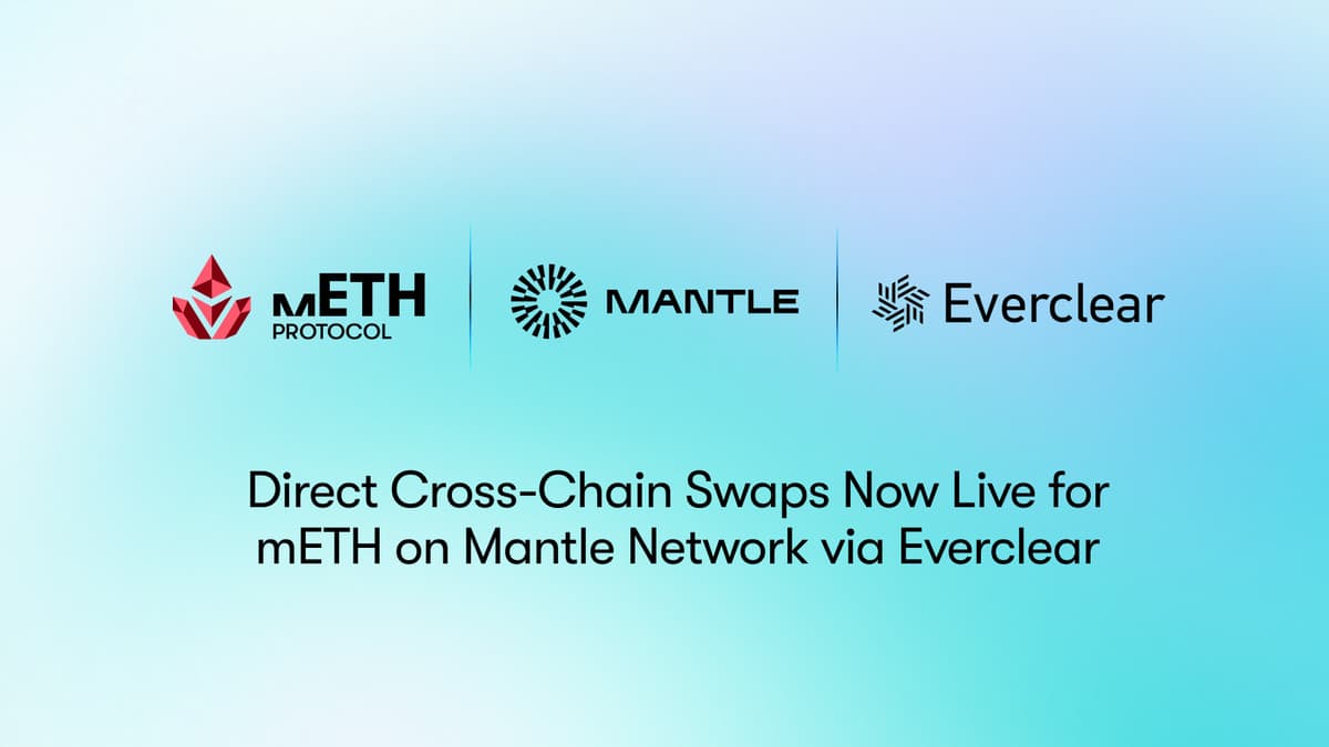 mETH Protocol Expands Cross-Chain Access with Everclear