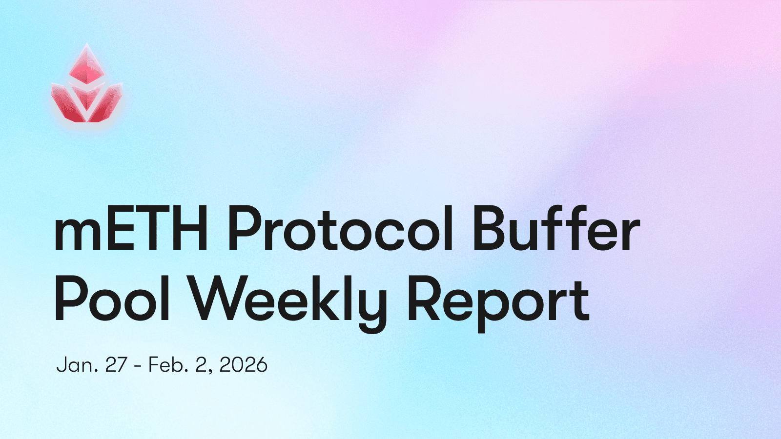 Buffer Pool Weekly Report: Jan. 27 - Feb 2, 2026